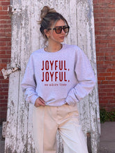 Load image into Gallery viewer, Joyful, Joyful, We Adore Thee Sweatshirt
